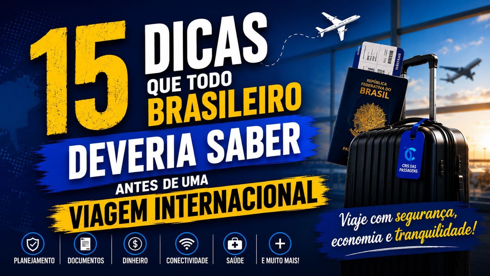 15 Dicas para Sua Viagem Internacional
